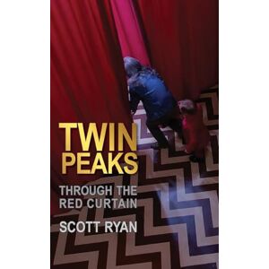 Scott Twin Peaks Through the Red Curtain Scott Twin Peaks Through the Red Curtain