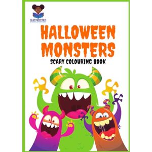 Edeke-Agbareh, Otibho Scary Colouring Book: Spooky Monsters and Creepy Fun for Kids Ages 7+, Teens and Adults: Haunted Creatures, Creepy Characters and Spooky Scenes to Colour for Relaxation, Halloween and Year-Round Fun Edeke-Agbareh, Otibho Scary Colouring Book: Spooky Monsters and Creepy Fun for Kids Ages 7+, Teens and Adults: Haunted Creatures, Creepy Characters and Spooky Scenes to Colour for Relaxation, Halloween and Year-Round Fun