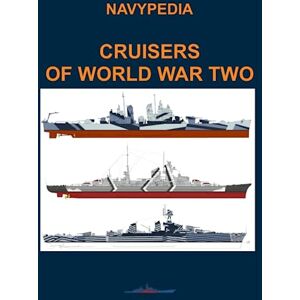 Gogin, Ivan Cruisers of World War Two (Main combat ships of World War II) Gogin, Ivan Cruisers of World War Two (Main combat ships of World War II)