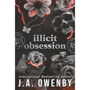 Owenby, J.A. Illicit Obsession: A Dark College Stepbrother Standalone Romance (A Whitmore Elite Football Novel) Owenby, J.A. Illicit Obsession: A Dark College Stepbrother Standalone Romance (A Whitmore Elite Football Novel)