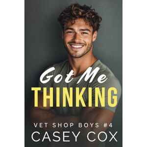 Cox, Casey Got Me Thinking (Vet Shop Boys) Cox, Casey Got Me Thinking (Vet Shop Boys)