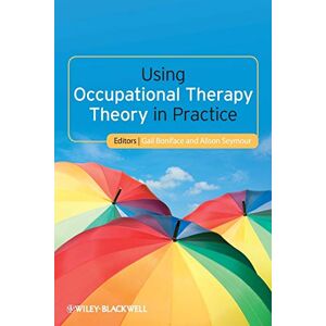 Allied Using Occupational Therapy Theory in Practice Allied Using Occupational Therapy Theory in Practice