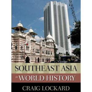 Lockard, Craig A. Southeast Asia in World History (New Oxford World History) Lockard, Craig A. Southeast Asia in World History (New Oxford World History)