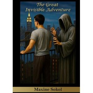 Sokol, Maxine The Great Invisible Adventure (The Adventures of Mable Ann) Sokol, Maxine The Great Invisible Adventure (The Adventures of Mable Ann)
