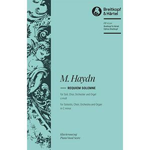 Haydn, Michael Requiem solemne in C minor Soloists, mixed choir and orchestra vocal/piano score (EB 6330) Haydn, Michael Requiem solemne in C minor Soloists, mixed choir and orchestra vocal/piano score (EB 6330)