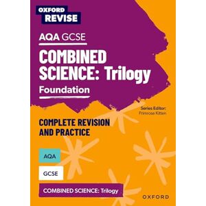 Boxer, Adam Oxford Revise: AQA GCSE Combined Science Foundation Revision and Exam Practice: Get Revision with Results (Oxford Revise: Science) Boxer, Adam Oxford Revise: AQA GCSE Combined Science Foundation Revision and Exam Practice: Get Revision with Results (Oxford Revise: Science)
