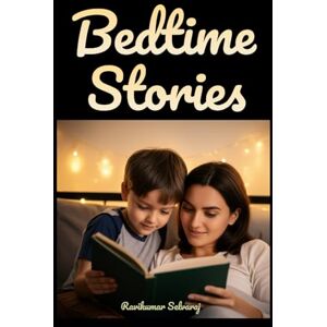 Selvaraj, Ravikumar Eco-Conscious Bedtime Stories for kids age 4-8: 40+ Soothing Stories to Nurture Young Eco-Hearts (with Pictures) Selvaraj, Ravikumar Eco-Conscious Bedtime Stories for kids age 4-8: 40+ Soothing Stories to Nurture Young Eco-Hearts (with Pictures)