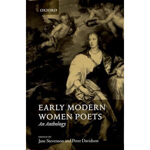 Stevenson, Jane Early Modern Women Poets: An Anthology Stevenson, Jane Early Modern Women Poets: An Anthology