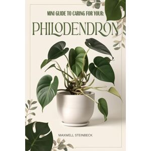 Steinbeck, Maxwell Mini Guide to Caring for Your: Philodendron Pink Princess (Home Botanica Series: Smart Guides for Houseplant Lovers) Steinbeck, Maxwell Mini Guide to Caring for Your: Philodendron Pink Princess (Home Botanica Series: Smart Guides for Houseplant Lovers)