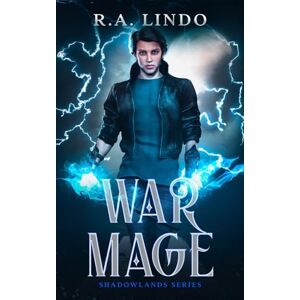 Lindo, R.A. War Mage: Shadowlands 5 Lindo, R.A. War Mage: Shadowlands 5
