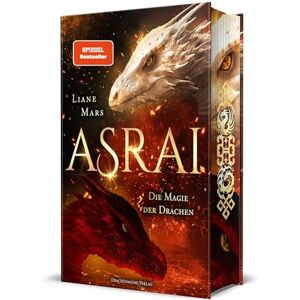 Mars, Liane Asrai Die Magie der Drachen: Epische Enemies to Lovers Romantasy Schmuckausgabe mit Farbschnitt-Garantie Mars, Liane Asrai Die Magie der Drachen: Epische Enemies to Lovers Romantasy Schmuckausgabe mit Farbschnitt-Garantie