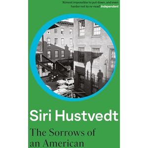 Hustvedt, Siri The Sorrows of an American: An astonishing family drama that's 'almost impossible to put down' Independent Hustvedt, Siri The Sorrows of an American: An astonishing family drama that's 'almost impossible to put down' Independent