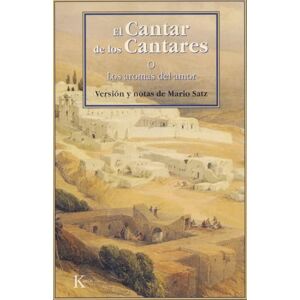 Satz, Mario El Cantar de Los Cantares Satz, Mario El Cantar de Los Cantares