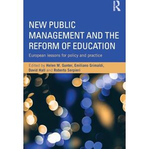 Philosophy New Public Management and the Reform of Education: European lessons for policy and practice Philosophy New Public Management and the Reform of Education: European lessons for policy and practice