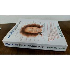 Afrika, Llaila O. The Complete Textbook of Holistic Self Diagnosis Afrika, Llaila O. The Complete Textbook of Holistic Self Diagnosis