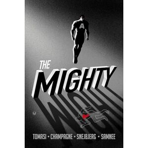 Tomasi, Peter J The Mighty Tomasi, Peter J The Mighty