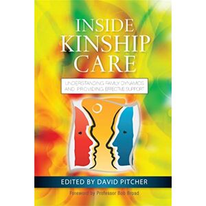 Care+ Inside Kinship Care: Understanding Family Dynamics and Providing Effective Support Care+ Inside Kinship Care: Understanding Family Dynamics and Providing Effective Support