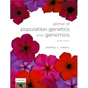 Hartl, Daniel L. A Primer of Population Genetics and Genomics Hartl, Daniel L. A Primer of Population Genetics and Genomics