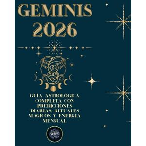 WITCH, Magic Géminis 2026 – Guía Astrológica Magic Witch: Predicciones mensuales, guía diaria, rituales y mantras para vivir tu año Géminis WITCH, Magic Géminis 2026 – Guía Astrológica Magic Witch: Predicciones mensuales, guía diaria, rituales y mantras para vivir tu año Géminis
