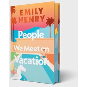 Henry, Emily People We Meet On Vacation: The special sprayed-edge edition of the bestselling romance Henry, Emily People We Meet On Vacation: The special sprayed-edge edition of the bestselling romance