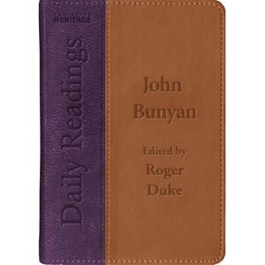 Roger Duke Daily Readings – John Bunyan Roger Duke Daily Readings – John Bunyan