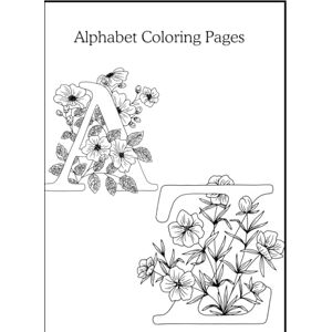 Okeya, Naomi My Big Coloring Adventure: Alphabet A–Z: A Fun Alphabet Coloring Book for All Ages Relax, Learn Letters, and Spark Creativity from A to Z Okeya, Naomi My Big Coloring Adventure: Alphabet A–Z: A Fun Alphabet Coloring Book for All Ages Relax, Learn Letters, and Spark Creativity from A to Z