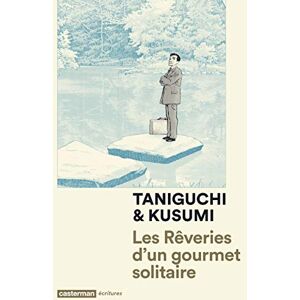 MASAYUKI KUSUMI / JIRO TANIGUCHI Les Rêveries d'un gourmet solitaire MASAYUKI KUSUMI / JIRO TANIGUCHI Les Rêveries d'un gourmet solitaire