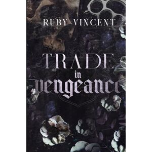 Vincent Trade In Vengeance: Un Romanzo d'Amore Harem Inverso (I Furfanti) Vincent Trade In Vengeance: Un Romanzo d'Amore Harem Inverso (I Furfanti)
