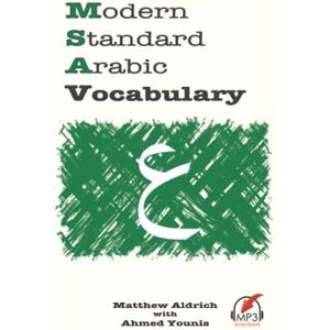 Aldrich, Matthew Modern Standard Arabic Vocabulary Aldrich, Matthew Modern Standard Arabic Vocabulary