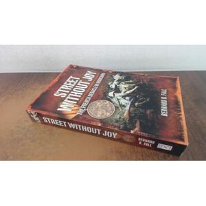 Fall, Bernard B. Street without Joy Fall, Bernard B. Street without Joy