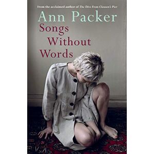 Packer, Ann Songs Without Words: B Format Packer, Ann Songs Without Words: B Format