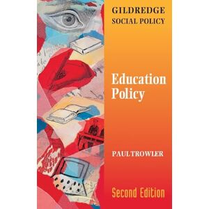 Trowler, Paul Education Policy (Gildredge Social Policy) Trowler, Paul Education Policy (Gildredge Social Policy)