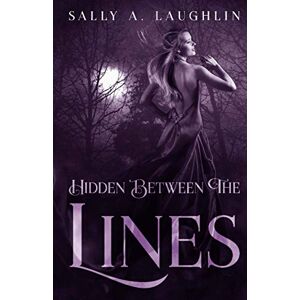 Laughlin, Sally Hidden Between The Lines Laughlin, Sally Hidden Between The Lines
