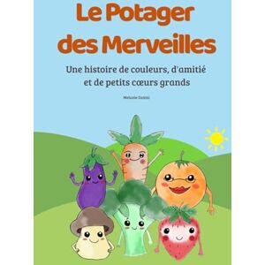 Zanini, Melanie Le Jardin des Merveilles: Une histoire de couleurs, d’amitié et de petits grands cœurs Zanini, Melanie Le Jardin des Merveilles: Une histoire de couleurs, d’amitié et de petits grands cœurs