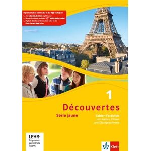 Découvertes 1. Série jaune (ab Klasse 6): Cahier d'activités mit Audios, Filmen und Übungssoftware 1. Lernjahr Découvertes 1. Série jaune (ab Klasse 6): Cahier d'activités mit Audios, Filmen und Übungssoftware 1. Lernjahr