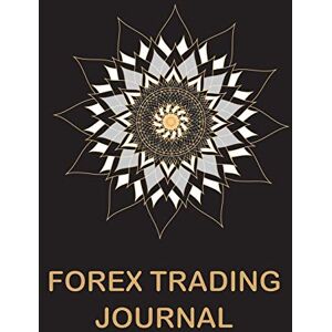 Bodeez, Barefoot Forex Trading Journal Black and Gold Mandala: Forex Currency Trading Blank Planner designed to take your trading to the next level. Pages for goals, ... to track your trades and review each one Bodeez, Barefoot Forex Trading Journal Black and Gold Mandala: Forex Currency Trading Blank Planner designed to take your trading to the next level. Pages for goals, ... to track your trades and review each one