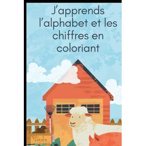 BRETOU, Stéphanie J'apprends l'alphabet et les chiffres en coloriant BRETOU, Stéphanie J'apprends l'alphabet et les chiffres en coloriant