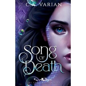 Varian, C A Song of Death (The Cursed Waters Duet) Varian, C A Song of Death (The Cursed Waters Duet)