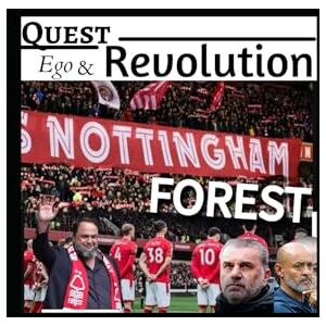 O, Olur Nottingham Forest: Quest And Revolutions — How We Ended Up Here Marinakis, Managers, Ego, And Making Of A Modern European Dream Beyond Nuno Espírito Santo And Ange Postecoglou. O, Olur Nottingham Forest: Quest And Revolutions — How We Ended Up Here Marinakis, Managers, Ego, And Making Of A Modern European Dream Beyond Nuno Espírito Santo And Ange Postecoglou.