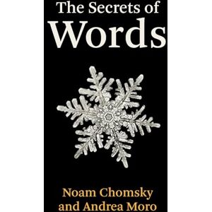 Chomsky, Noam The Secrets of Words Chomsky, Noam The Secrets of Words