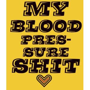 Media, RedOystor MY BLOOD PRESSURE SHIT: Track, Monitor and Record your Daily Blood Pressure Readings in the Comfort of your Home Media, RedOystor MY BLOOD PRESSURE SHIT: Track, Monitor and Record your Daily Blood Pressure Readings in the Comfort of your Home