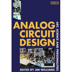 Analog Circuit Design: Art, Science, and Personalities (EDN S.) Analog Circuit Design: Art, Science, and Personalities (EDN S.)