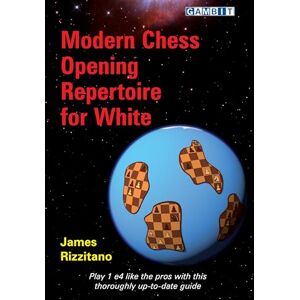 Rizzitano, James Modern Chess Opening Repertoire for White Rizzitano, James Modern Chess Opening Repertoire for White