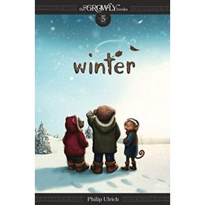 Ulrich, Philip The Growly Books: Winter Ulrich, Philip The Growly Books: Winter