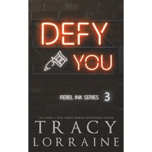 Lorraine, Tracy Defy You: Special Edition Print: Discreet Edition (Rebel Ink: Special Edition) Lorraine, Tracy Defy You: Special Edition Print: Discreet Edition (Rebel Ink: Special Edition)