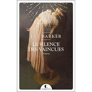Barker Le silence des vaincues Barker Le silence des vaincues