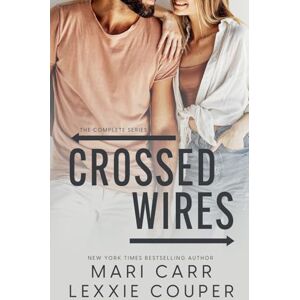 Couper, Mari Carr and Lexxie Crossed Wires Couper, Mari Carr and Lexxie Crossed Wires