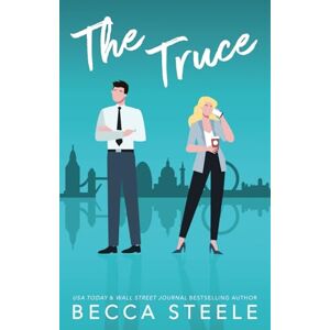 Steele, Becca The Truce: An Enemies to Lovers Office Romance (London Suits) Steele, Becca The Truce: An Enemies to Lovers Office Romance (London Suits)