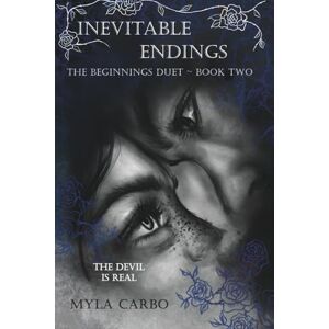 Carbo, Myla Inevitable Endings (The Beginnings Duet) Carbo, Myla Inevitable Endings (The Beginnings Duet)