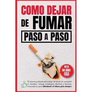 Robles, B Como dejar de fumar paso a paso Robles, B Como dejar de fumar paso a paso